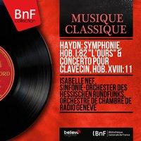 Haydn: Symphonie, Hob. I:82 "L'ours" & Concerto pour clavecin, Hob. XVIII:11