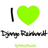I Love Django Reinhardt
