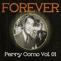 Forever Perry Como, Vol. 1