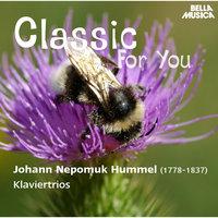 Classic for You: Hummel: Klaviertrios, Op. 12, Op. 22, Op. 35, Op. 65