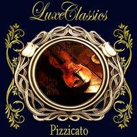 Luxe Classic: Pizzicato