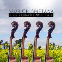 Bedřich Smetana: String Quartet Nos. 1 & 2