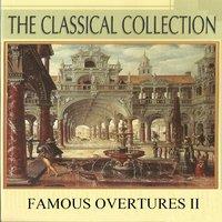 The Classical Collection, Famous Overtures II