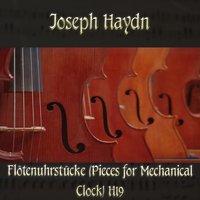 Joseph Haydn: Flötenuhrstücke (Pieces for Mechanical Clock) H19