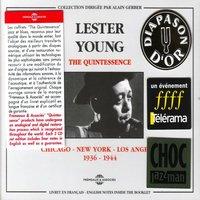 Lester Young Quintessence, Vol. 1: Chicago-New York-Los Angeles 1936-1944