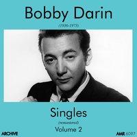 Bobby Darin (1936-1973) : Singles Volume 2
