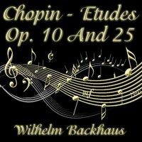 Chopin - Etudes Op. 10 And 25