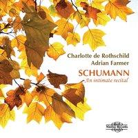 Schumann: An Intimate Recital