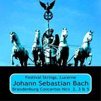 Bach: Brandenburg Concertos No.  2, No. 3 & No. 5
