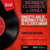 Donizetti: Airs de Nemorino extraits de L'élixir d'amour
