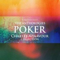 The Anthologies: Poker