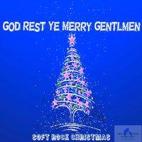 God Rest Ye Merry Gentlmen