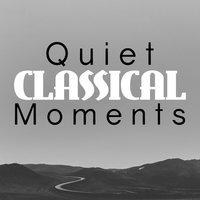 Quiet Classical Moments
