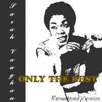 Sarah Vaughan: Only the Best