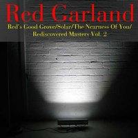 Red's Good Grove/Solar/The Nearness Of You/Rediscovered Masters, Vol. 2