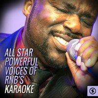 All Star Powerful Voices Of RnB's Karaoke