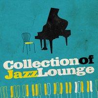 Collection of Jazz Lounge