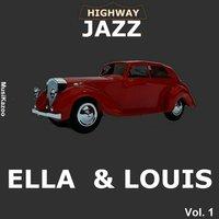 Highway Jazz - Ella and Louis, Vol. 1