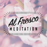Al Fresco Meditation