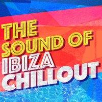 Sound of Ibiza Chillout