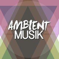 Ambient-Musik