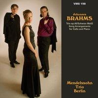 Brahms: Trio - Scherzo & Song Arrangements