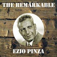 The Remarkable Ezio Pinza