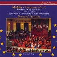 Mahler: Symphony No.9 / Poulenc: Organ Concerto