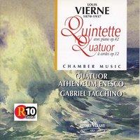 Vierne : Quintette pour piano, Op. 42 et Quatuor à cordes, Op. 12