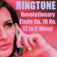 Revolutionary Ringtone Étude Op. 10 No. 12 in C Minor