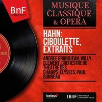 Hahn: Ciboulette, extraits