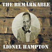 The Remarkable Lionel Hampton