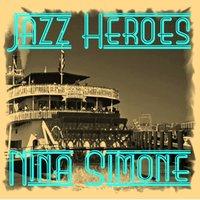 Jazz Heroes - Nina Simone