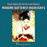 Madame Butterfly Highlights