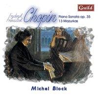 Chopin: Piano Sonata, Op. 35 & 13 Mazurkas