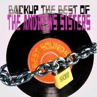 Backup the Best of the Andrews Sisters