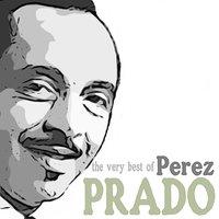 The Very Best of Perez Prado