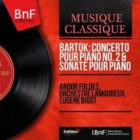 Bartók: Concerto pour piano No. 2 & Sonate pour piano