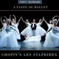Finest Recordings - A Taste of Ballet: Chopin's Les Sylphides