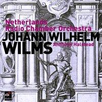 Wilms: Symphonies Op. 23 & 14, Variations On "Wilhelmus Van Nassauwe"