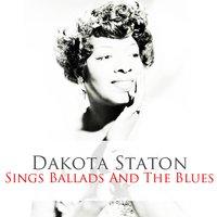 Dakota Staton: Sings Ballads and the Blues