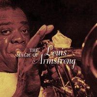 The Magic of Louis Armstrong