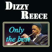 Dizzy Reece: Only the Best