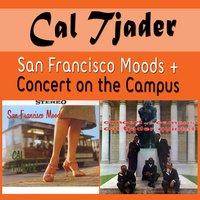 San Francisco Moods + Concert on the Campus