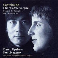 Canteloube : Chants d'Auvergne [Complete]