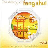 The Energy of Feng Shui Vol. 2