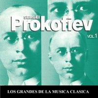 Los Grandes de la Musica Clasica - Sergei Prokofiev Vol. 1