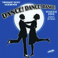 Dance! Dance! Dance! Vol. 5: Popular Dances of the 1920s