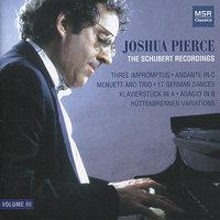 Joshua Pierce - The Schubert Recordings, Volume III