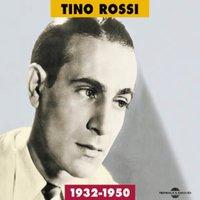 Tino Rossi 1932-1950